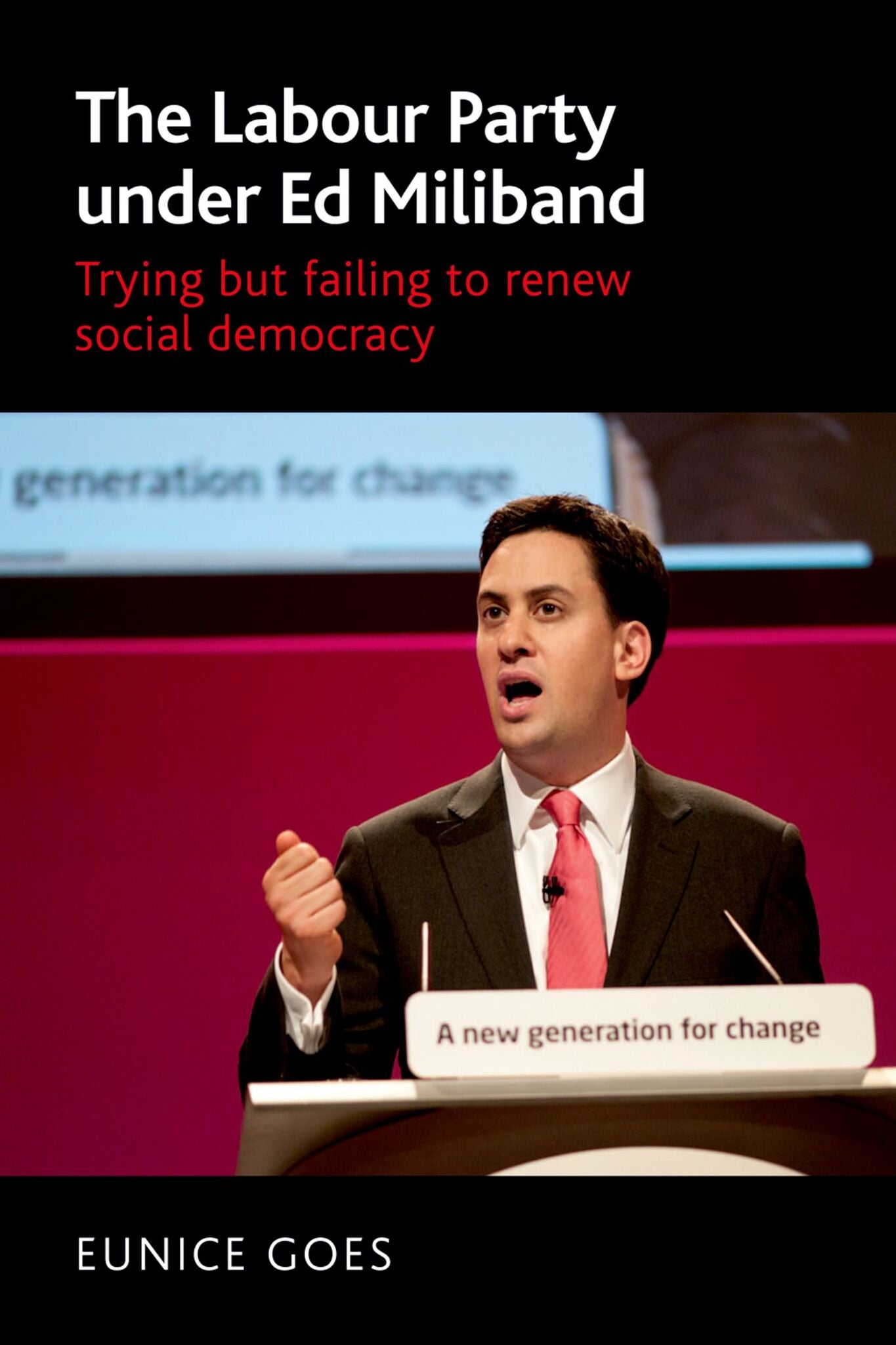 Cover image for The Labour Party under Ed Miliband ISBN 9780719090707